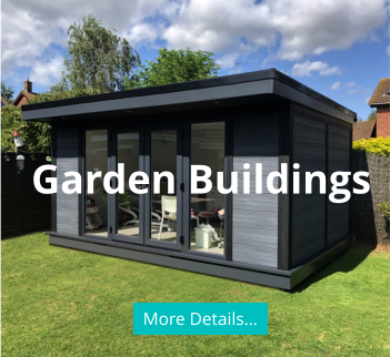 Garden Buildings More Details…